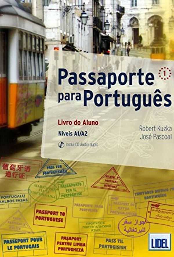 Cover Art for 9789727579754, PASSAPORTE PORTUG 1 AL+CD (Paperback) by Robert Kuzka, José Lino Pascoal