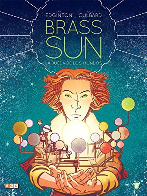 Cover Art for 9788416409518, Brass Sun: La rueda de los mundos by Ian Edginton