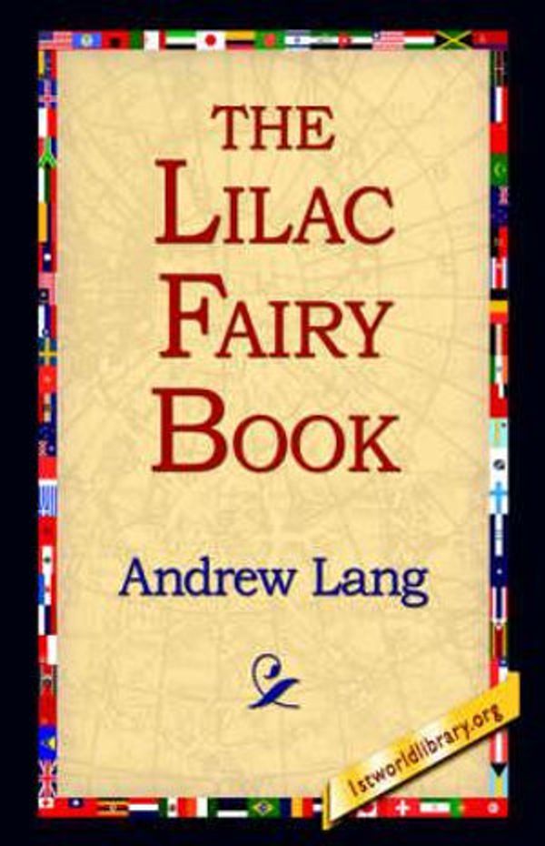 Cover Art for 9781421800059, The Lilac Fairy Book by Andrew Lang