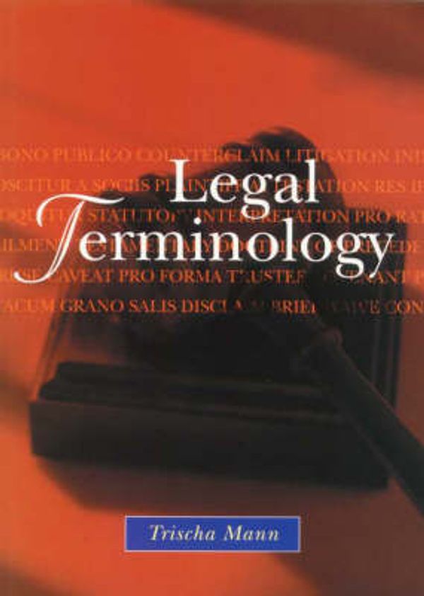 Cover Art for 9780864582140, Legal Terminology by Trischa Mann
