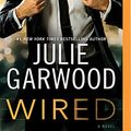 Cover Art for 9781522650201, Wired by Julie Garwood