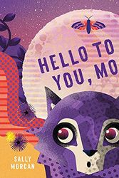 Cover Art for 9781760503079, Hello to You, Moon by Sally Morgan