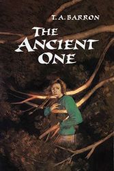 Cover Art for 9780399218996, The Ancient One by T. A. Barron