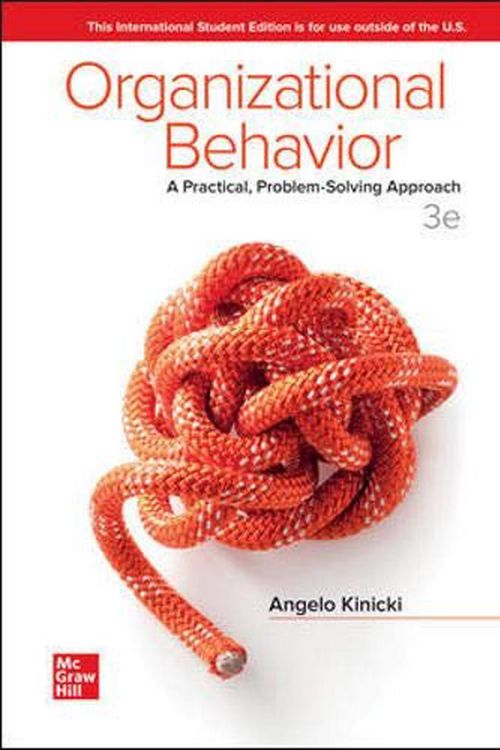 Cover Art for 9781260570373, ISE Organizational Behavior: A Practical, Problem-Solving Approach by Angelo Kinicki, Fugate Associate Professor, Mel