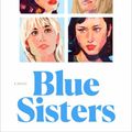 Cover Art for 9780593723760, Blue Sisters: A Novel by Coco Mellors