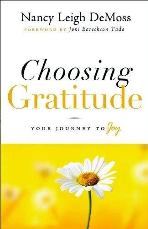 Cover Art for 9781593283445, Choosing Gratitude by Nancy Leigh DeMoss