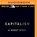 Cover Art for 9781501238055, Capitalism: A Ghost Story by Arundhati Roy