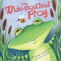 Cover Art for 9781846668852, The Wide-mouthed Frog by Graham Oakley