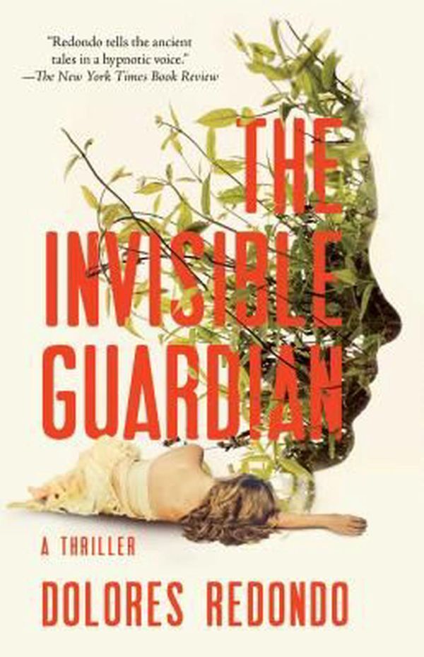 Cover Art for 9781501102141, The Invisible Guardian by Dolores Redondo