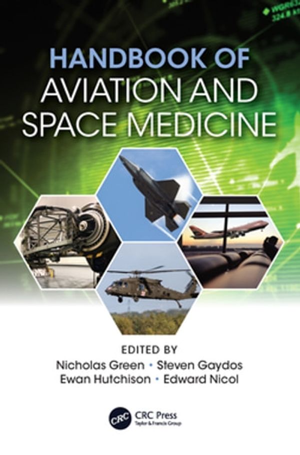 Cover Art for 9780429664373, Handbook of Aviation and Space Medicine: First Edition by Ed Nicol, Ewan J. Hutchison, Nicholas Green, Steven J. Gaydos