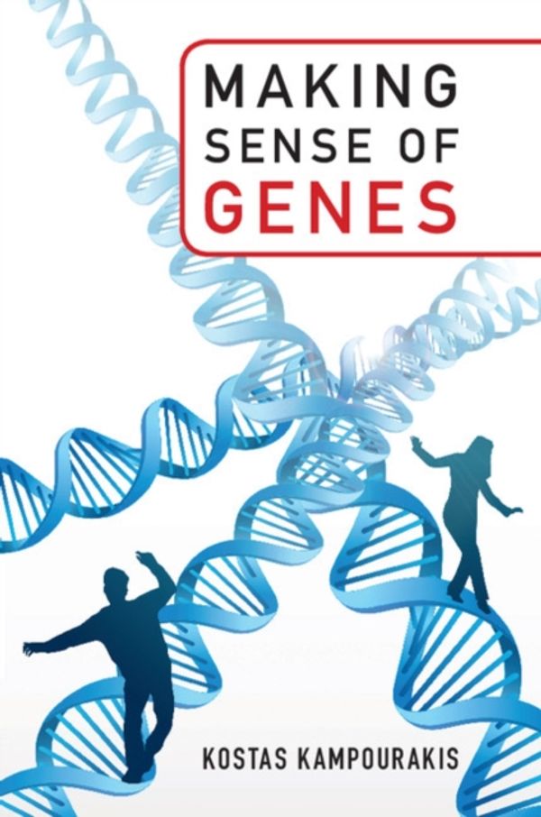 Cover Art for 9781107567498, Making Sense of Genes by Kostas Kampourakis