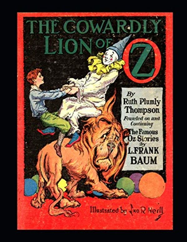 Cover Art for 9781795266734, The Cowardly Lion of Oz by Ruth Plumly Thompson