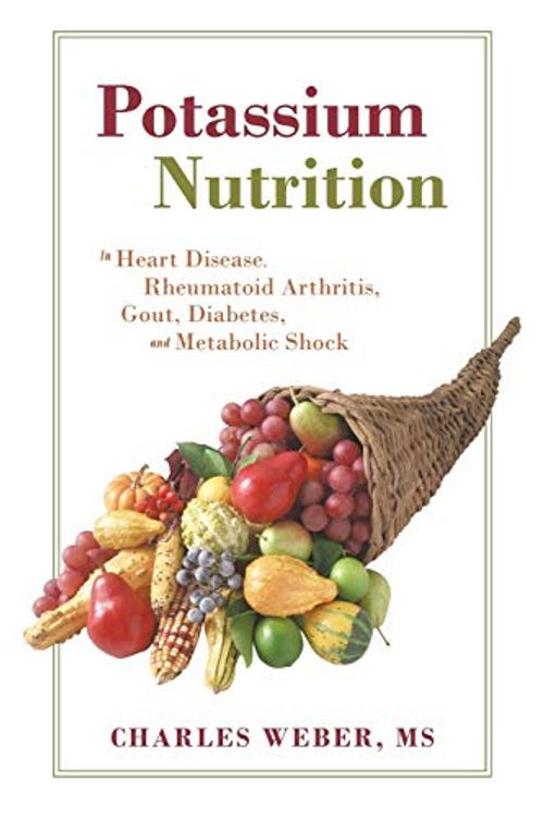 Cover Art for 9781462017539, Potassium Nutrition by Charls Weber MS