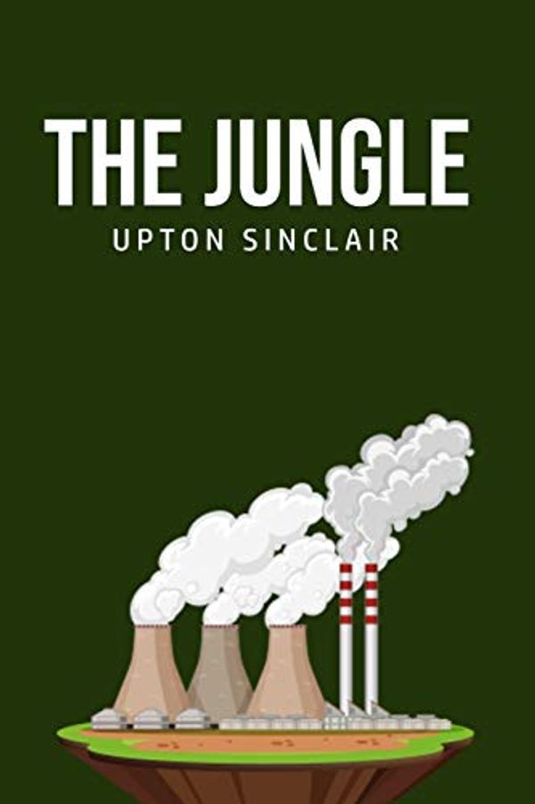 Cover Art for 9781800606562, The Jungle by Upton Sinclair