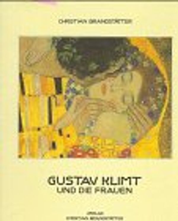 Cover Art for 9783854474937, Gustav Klimt und die Frauen (German Edition) by Christian Brandstatter