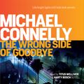 Cover Art for 9781409167365, The Wrong Side of Goodbye CD by Michael Connelly
