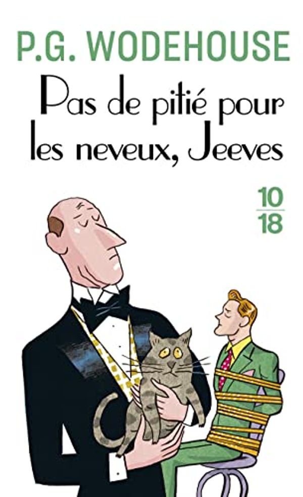Cover Art for 9782264039002, Pas de pitié pour les neveux, Jeeves by P.g. Wodehouse