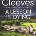 Cover Art for 9781743546352, A Lesson in Dying: An Inspector Ramsay Novel 1 by Ann Cleeves