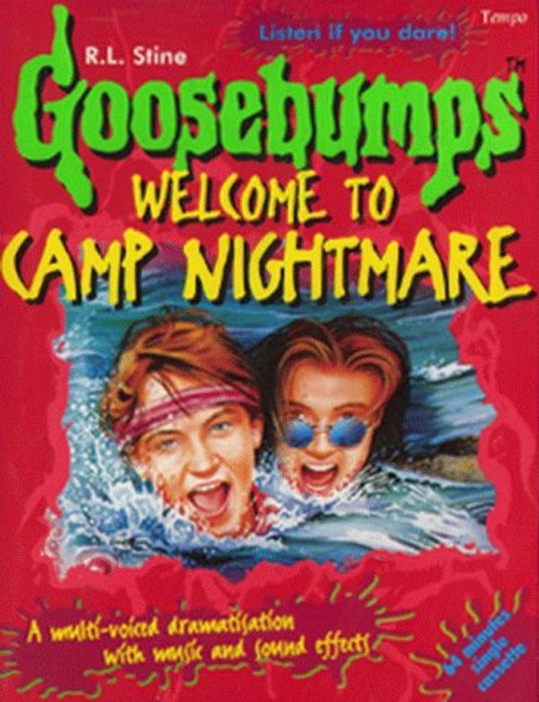 Cover Art for 9781860221576, Goosebumps Welcome to Camp Nightmare by R L. Stine