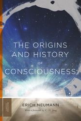 Cover Art for 9780691163598, The Origins and History of Consciousness (Princeton Classics) by Erich Neumann