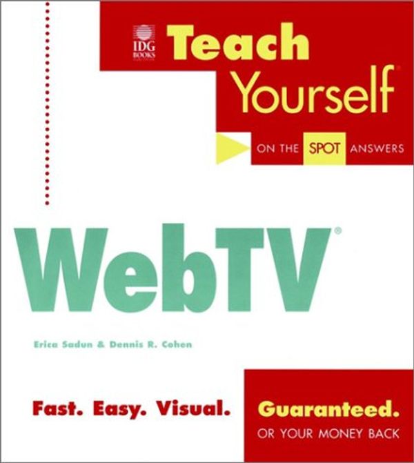 Cover Art for 0785555008847, Teach Yourself WebTV (Teach Yourself (IDG)) by Erica Sadun; Dennis R. Cohen