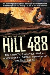 Cover Art for 9780743466431, Hill 488 by Ray Hildreth, Charles W. Sasser