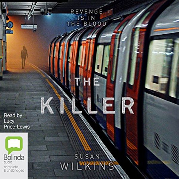 Cover Art for B06XC7C43S, The Killer by Susan Wilkins