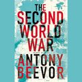 Cover Art for 9781619694422, The Second World War by Antony Beevor