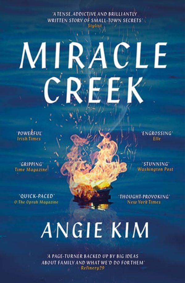 Cover Art for 9781529335408, Miracle Creek by Angie Kim