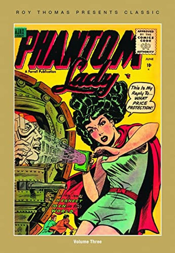 Cover Art for 9781848636255, Roy Thomas Presents... Phantom Lady Volume 3 Softie / Paperback by Matt Baker