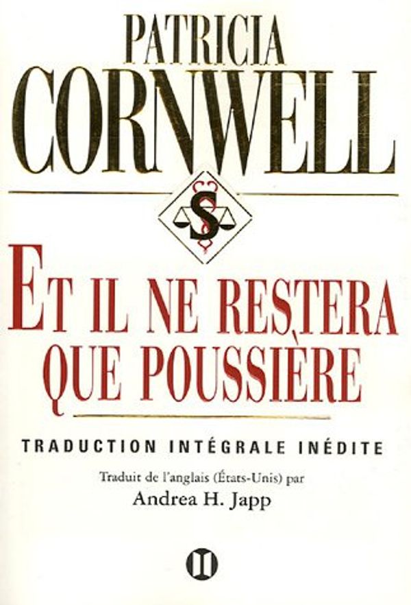 Cover Art for 9782848930213, Et il ne restera que poussière by Patricia Cornwell