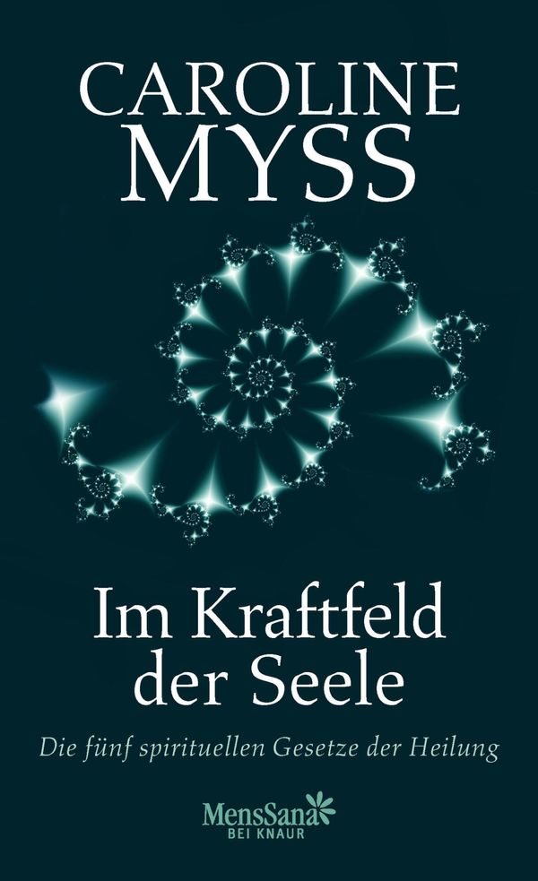 Cover Art for 9783426408940, Im Kraftfeld der Seele by Caroline Myss, Wulfing von Rohr