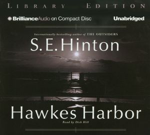 Cover Art for 9781596001268, Hawkes Harbor (Brilliance Audio on Compact Disc) by S. E. Hinton