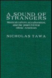 Cover Art for 9780810815049, A Sound of Strangers by Nicholas Tawa
