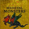 Cover Art for 9780712357906, Medieval Monsters by Damien Kempf