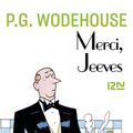 Cover Art for 9782823823707, Merci, Jeeves by P.G. WODEHOUSE