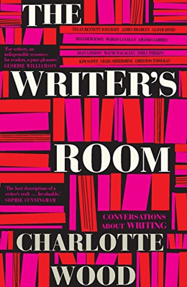 Cover Art for B01N3KU0D5, Writer's Room: Conversations About Writing by Charlotte Wood