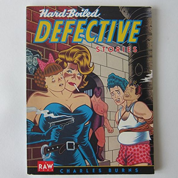 Cover Art for B00JYHVECS, Hard-Boiled Defective Stories by Burns, Charles (1988) Paperback by Charles; Spiegelman Burns