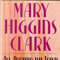 Cover Art for 9780745177205, All Around the Town by Mary Higgins Clark