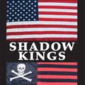 Cover Art for 9781412235778, Shadow Kings by Mark Hill