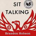 Cover Art for B072J778HT, Where the Dead Sit Talking by Brandon Hobson