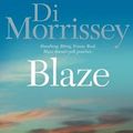 Cover Art for 9781250053459, Blaze by Di Morrissey