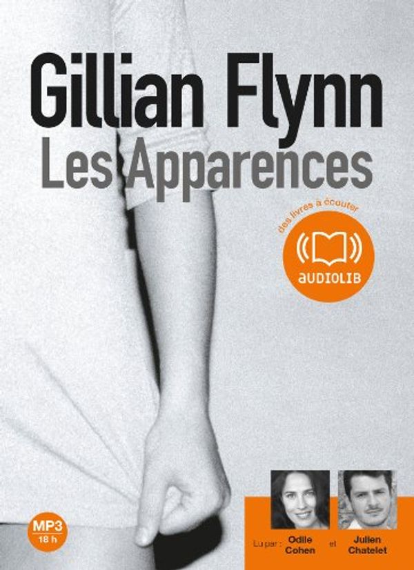 Cover Art for 9782356415707, Les Apparences by Gillian Flynn