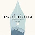 Cover Art for 9788380155220, Uwolniona by Tara Westover