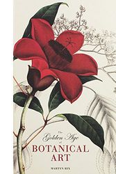 Cover Art for 9780233003641, Golden Age of Botanical Art by Martyn Rix