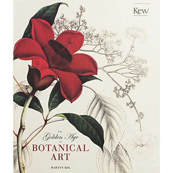 Cover Art for 9780233003641, Golden Age of Botanical Art by Martyn Rix