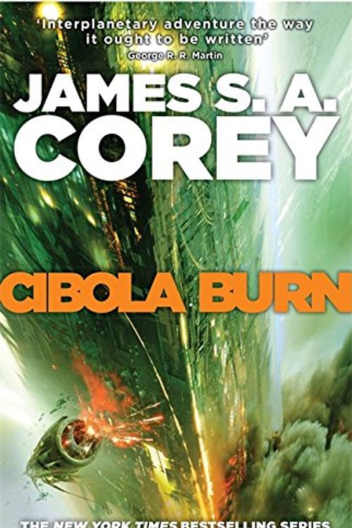 Cover Art for 9780356504162, Cibola Burn by James S. a. Corey