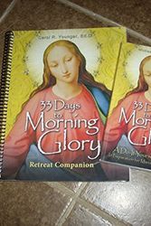 Cover Art for 9781596142527, 33 Days, to Morning Glory Retreat Companion by Carol R. Younger