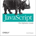 Cover Art for 9780596554477, JavaScript: The Definitive Guide by Flanagan, David