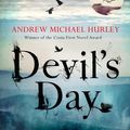 Cover Art for 9781473619890, Devil's Day: From the Costa winning and bestselling author of The Loney by Andrew Michael Hurley